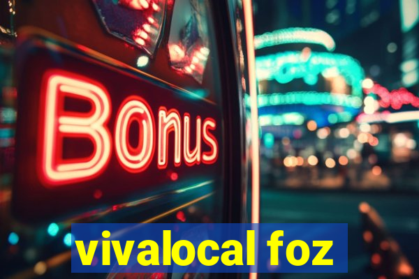 vivalocal foz